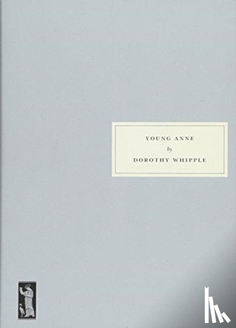 Whipple, Dorothy - Young Anne