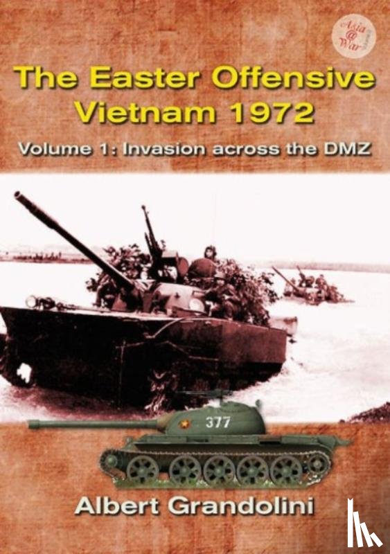 Grandolini, Albert - The Easter Offensive: Vietnam 1972