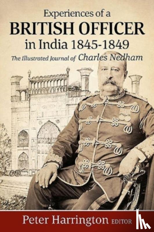  - Experiences of a Young British Officer in India, 1845-1849