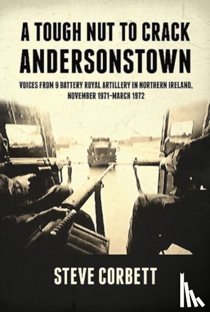 Corbett, Steve - A Tough Nut to Crack - Andersonstown