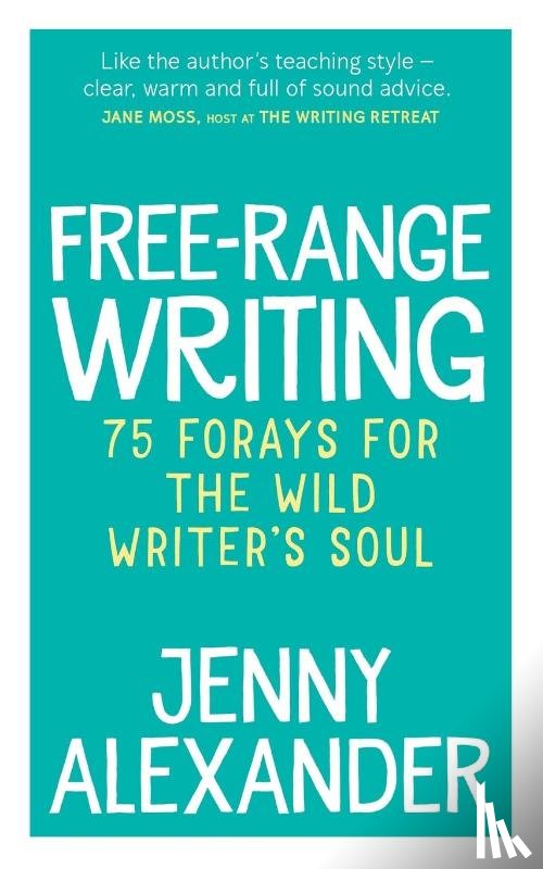 Alexander, Jenny - Free-Range Writing