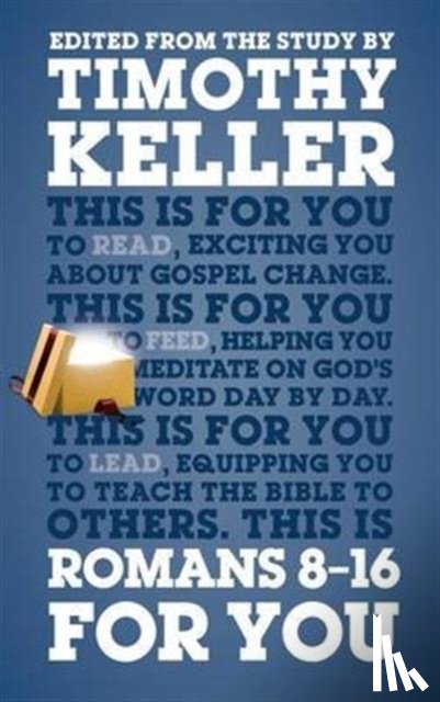 Keller, Dr Timothy - Romans 8 - 16 For You