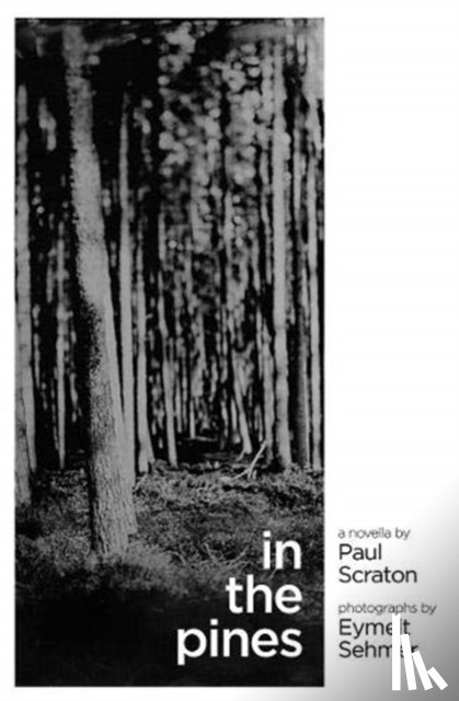 Scraton, Paul - In the Pines