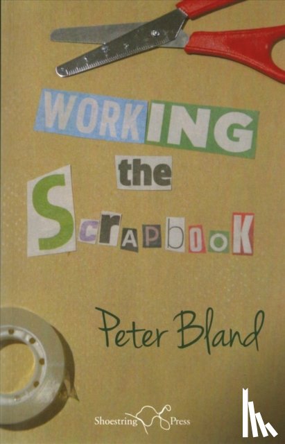 Bland, Peter - Working the Scrapbook
