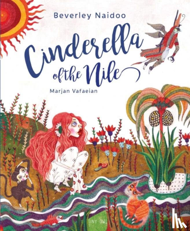 Naidoo, Beverley - Cinderella of the Nile