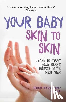 Fitz-Desorgher, Rachel - Your Baby Skin to Skin