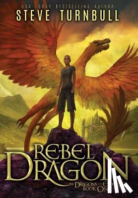 Turnbull, Steve - Rebel Dragon