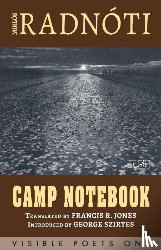 Radnoti, Miklos - Camp Notebook