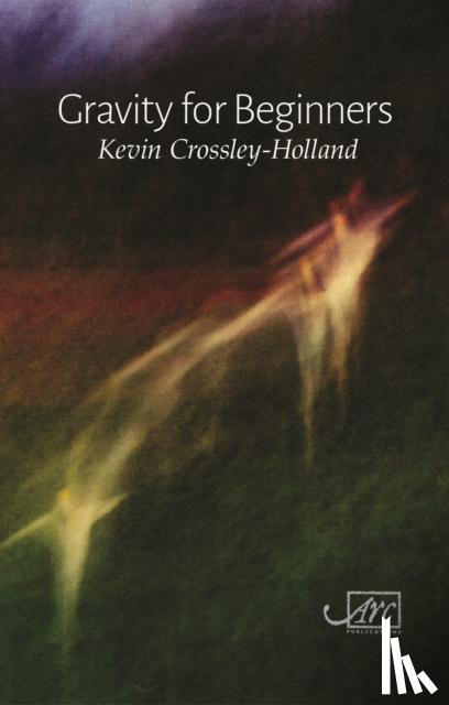 Crossley-Holland, Kevin - Gravity for Beginners