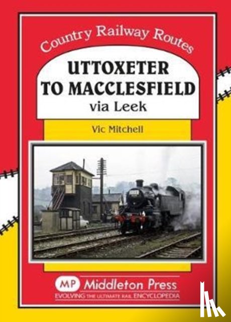Mitchell, Vic - Uttoxeter to Macclesfield