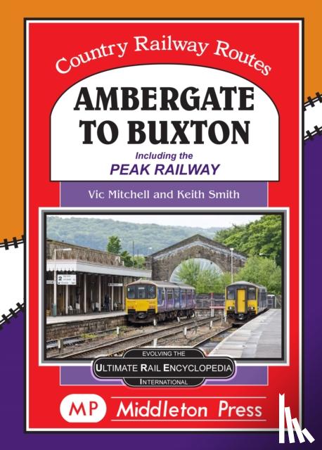 Mitchell, Vic - Ambergate To Buxton