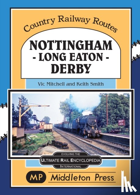 Mitchell, Vic - Nottingham - Long Eaton - Derby.