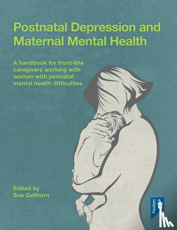 Gellhorn, Sue - Postnatal Depression and Maternal Mental Health
