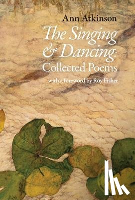 Atkinson, Ann - The Singing & Dancing