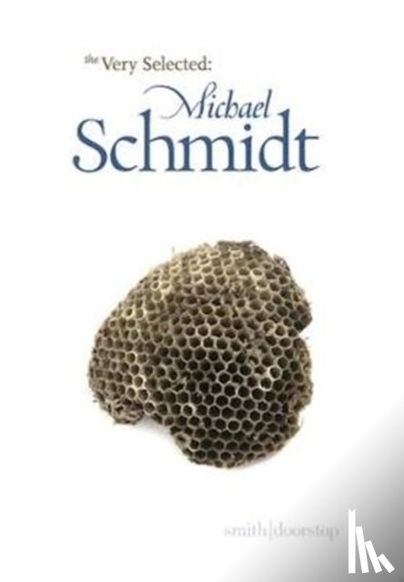 Schmidt, Michael - Very Selected: Michael Schmidt