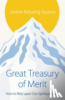 Gyatso, Geshe Kelsang - Great Treasury of Merit