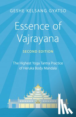 Gyatso, Geshe Kelsang - Essence of Vajrayana