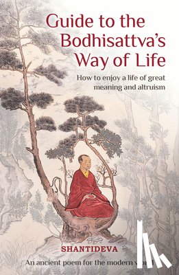 Shantideva, Buddhist Master - Guide to the Bodhisattva's Way of Life