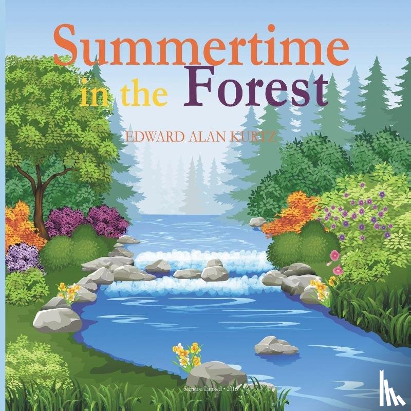 Kurtz, Edward Alan - Summertime in the Forest