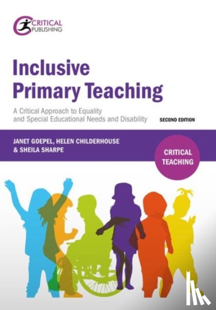 Goepel, Janet, Childerhouse, Helen, Sharpe, Sheila - Inclusive Primary Teaching