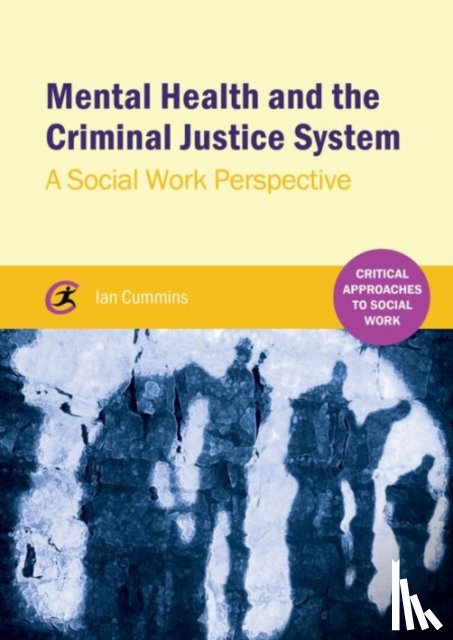 Cummins, Ian - Mental Health and the Criminal Justice System