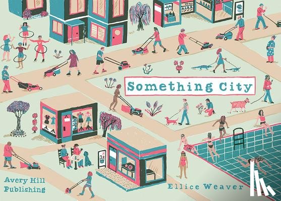 Weaver, Ellice - Something City