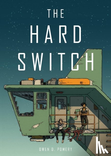 Pomery, Owen D. - The Hard Switch