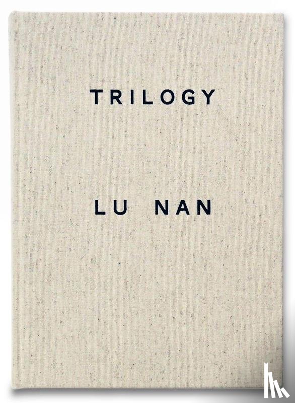 Nan, Lu - Trilogy
