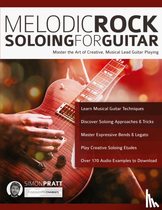 Pratt, Simon - Melodic Rock Soloing for Guitar