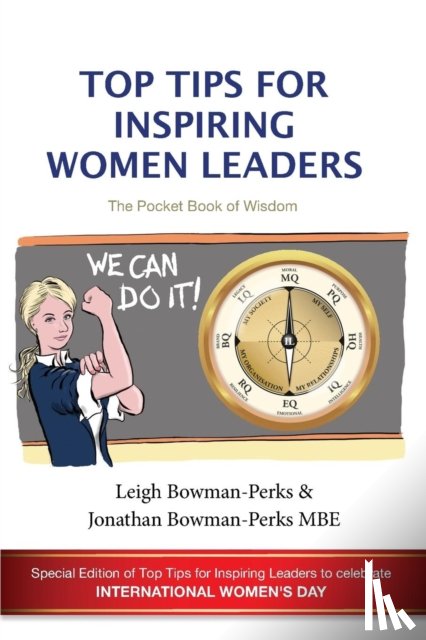Bowman-Perks, Leigh, Bowman-Perks Mbe, Jonathan - Top Tips for Inspiring Women Leaders