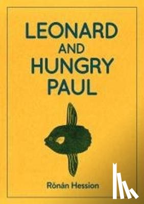 Hession, Ronan - LEONARD AND HUNGRY PAUL