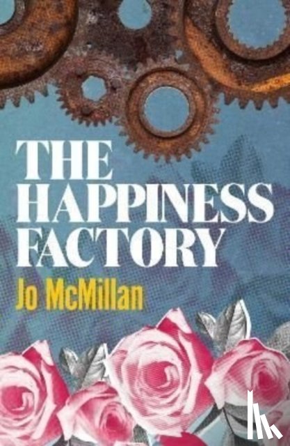 McMillan, Jo - The Happiness Factory