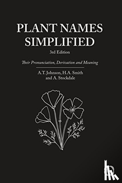 Stockdale, Adrian - Plant Names Simplified 3rd Edition