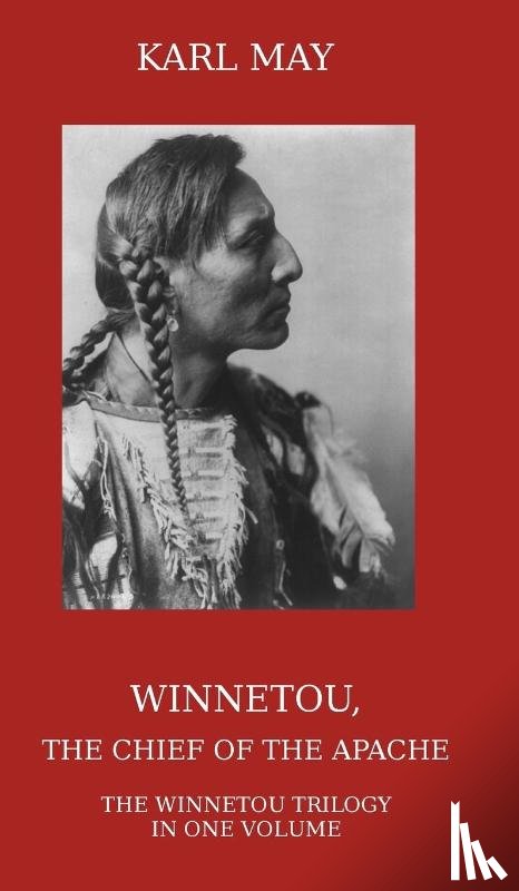 May, Karl - Winnetou, the Chief of the Apache