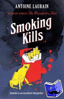 Laurain, Antoine - Smoking Kills