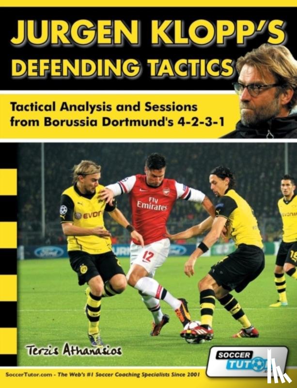 Terzis, Athanasios - Jurgen Klopp's Defending Tactics - Tactical Analysis and Sessions from Borussia Dortmund's 4-2-3-1