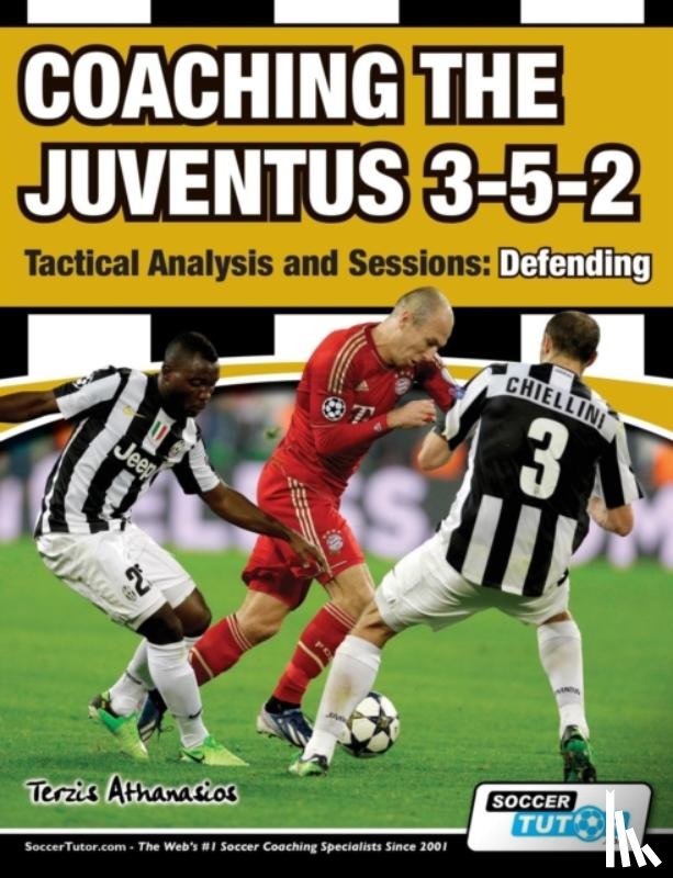 Terzis, Athanasios - Coaching the Juventus 3-5-2 - Tactical Analysis and Sessions
