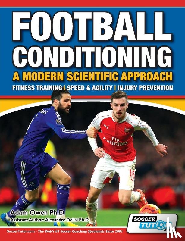 Owen Ph D, Adam - Football Conditioning a Modern Scientific Approach