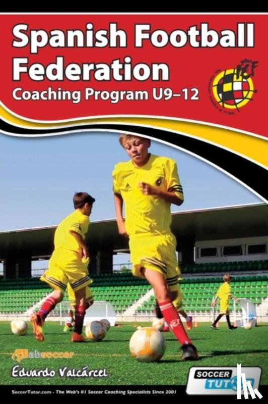 Valcarcel, Eduardo - Spanish Football Federation Coaching Program U9-12