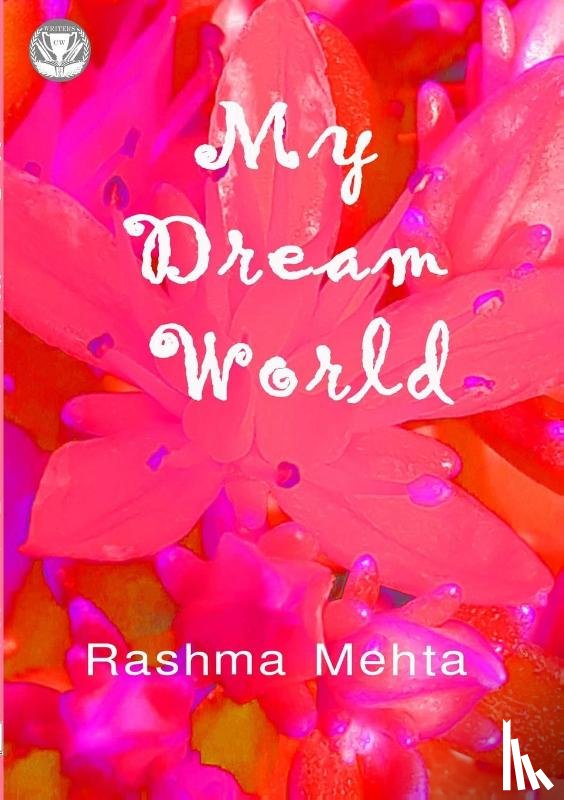 Mehta, Rashma - My Dream World