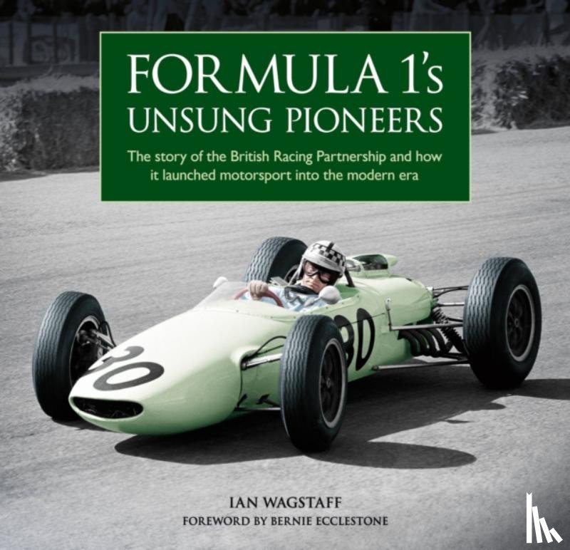 Wagstaff, Ian - Formula 1's Unsung Pioneers