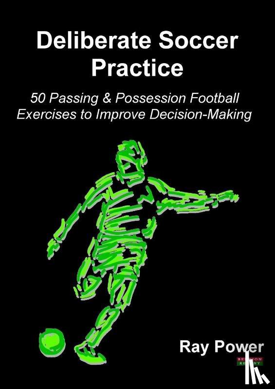 Power, Ray - Deliberate Soccer Practice