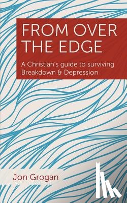 Grogan, Jon - From Over the Edge