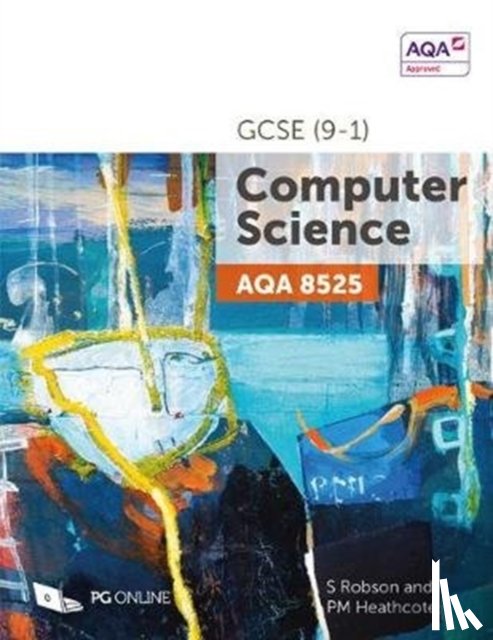 Robson, S, Heathcote, PM - AQA GCSE (9-1) Computer Science 8525