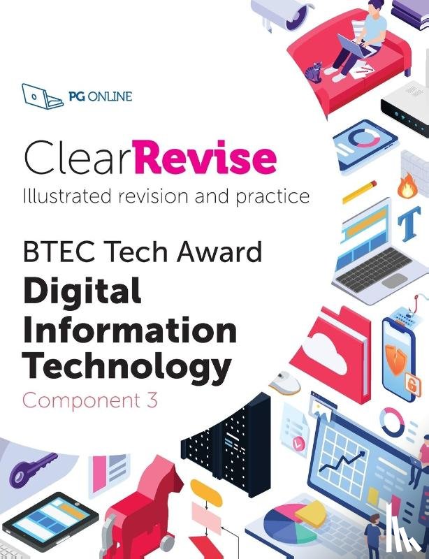  - ClearRevise BTEC Digital Information Technology Level 1/2 Component 3