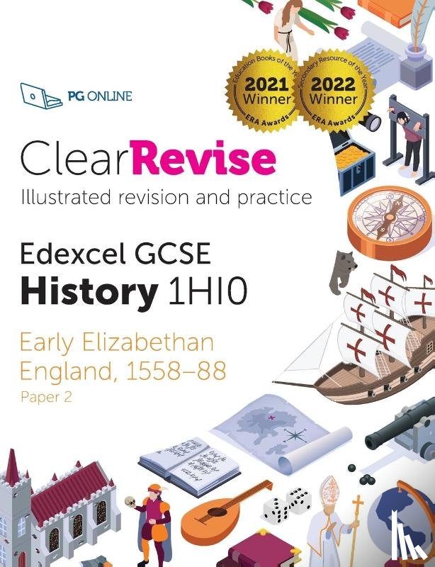 PG Online - ClearRevise Edexcel GCSE History 1HI0 Early Elizabethan England