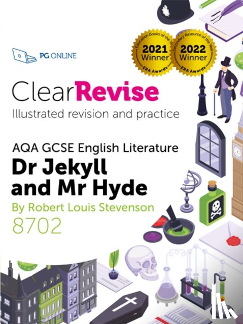  - ClearRevise AQA GCSE English Literature 8702; Stevenson, Dr Jekyll and Mr Hyde