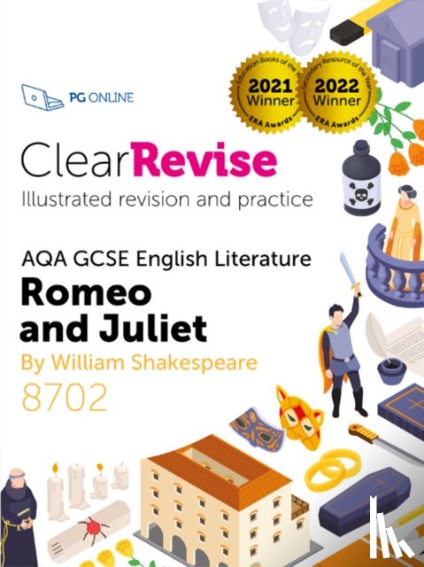  - ClearRevise AQA GCSE English Literature: Shakespeare, Romeo and Juliet