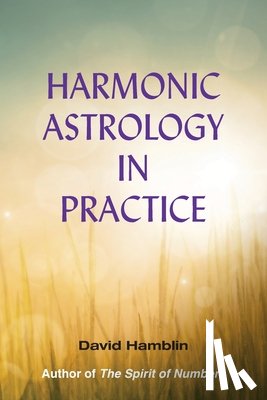 Hamblin, David - Harmonic Astrology in Practice