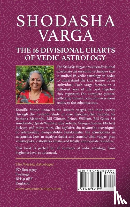 Sutton, Komilla - Shodasha Varga: The 16 Divisional Charts of Vedic Astrology